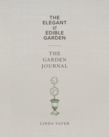 Image for The Elegant & Edible Garden and The Garden Journal Boxed Set