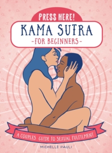 Image for Press Here! Kama Sutra for Beginners