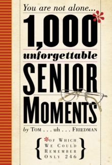 Image for 1000 Unforgettable Senior Moments