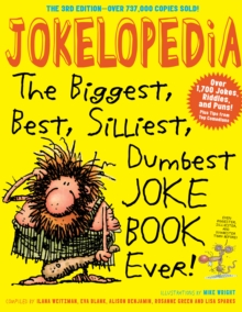 Image for Jokelopedia  : the biggest, best, silliest, dumbest jobe book ever