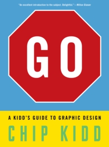 Image for GO  : a Kidd's guide to graphic design