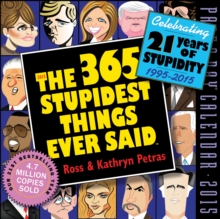 Image for The 365 Stupidest Things Ever Said Page-A-Day Calendar