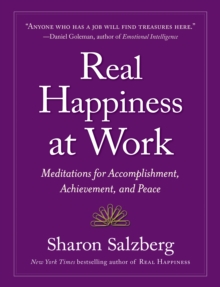 Image for Real Happiness at Work: Meditations for Accomplishment, Achievement, and Peace