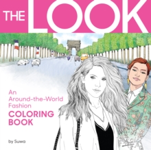 Image for The Look : An Around-the-World Fashion Coloring Book