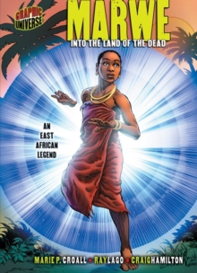 Image for Marwe: into the land of the dead : an East African legend