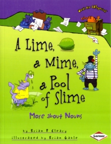 Lime, a Mime, a Pool of Slime