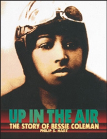 Image for Up in the air: the story of Bessie Coleman.