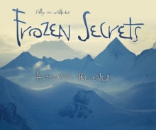 Image for Frozen secrets: Antarctica revealed