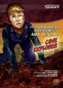 Image for Underground Adventure of Arly Dunbar, Cave Explorer