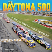 Image for The Daytona 500: the thrill and thunder of the great American race
