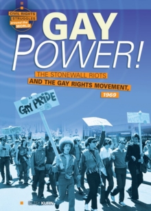 Image for Gay power!: the Stonewall Riots and the gay rights movement, 1969