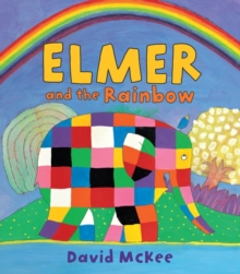 Image for Elmer and the rainbow