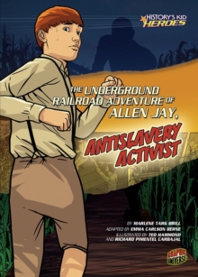 Image for Underground Railroad Adventure of Allen Jay, Antislavery Activist