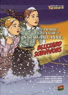 Image for The prairie adventure of Sarah and Annie, blizzard survivors