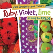 Image for Ruby, Violet, Lime: Looking for Color