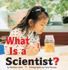 Image for What Is a Scientist?