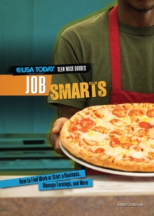 Image for Job smarts: how to find work or start a business, manage earnings, and more