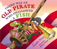 Image for There Was An Old Pirate Who Swallowed a Fish