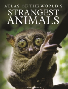 Image for Atlas of the World's Strangest Animals