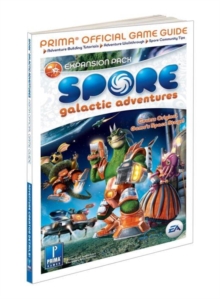 Image for Spore Galactic Adventure : Prima's Official Game Guide