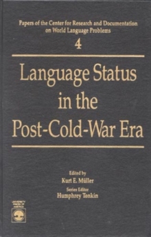 Language Status in the Post-Cold-War Era