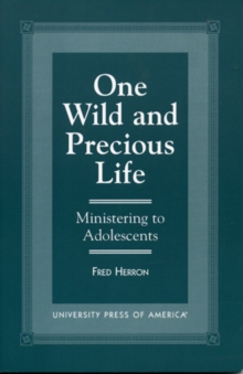 One Wild and Precious Life