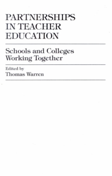 Partnerships in Teacher Education