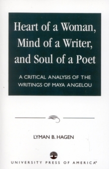 Heart of a Woman, Mind of a Writer, and Soul of a Poet