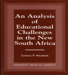 Analysis of Educational Challenges in the New South Africa