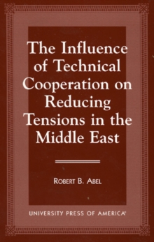 Influence of Technical Cooperation on Reducing Tension in the Middle East