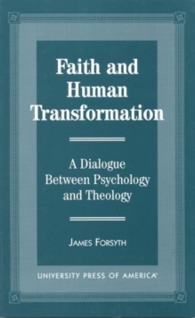 Faith and Human Transformation