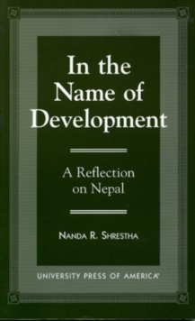 In the Name of Development