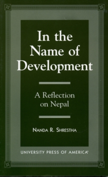 In the Name of Development