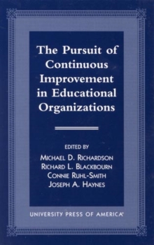 Image for The Pursuit of Continuous Improvement in Educational Organizations