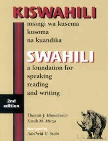 SWAHILI: A Foundation for Speaking, Reading, and Writing