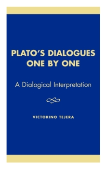Image for Plato's Dialogues One by One : A Dialogical Interpretation
