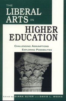 Image for The Liberal Arts in Higher Education