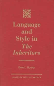 Language and Style in The Inheritors