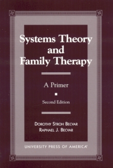 Systems Theory and Family Therapy