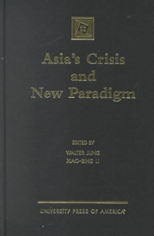 Image for Asia's Crisis and New Paradigm