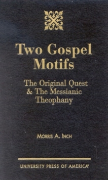 Two Gospel Motifs