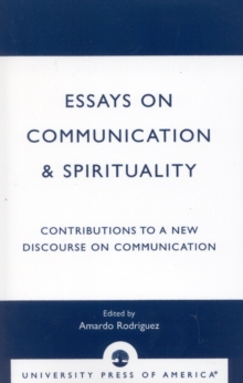 Image for Essays on Communication & Spirituality