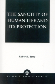 Sanctity of Human Life and its Protection