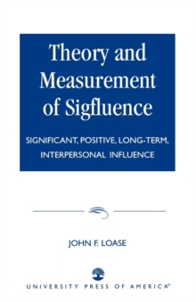 Theory and Measurement of Sigfluence