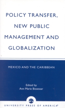 Image for Policy Transfer, New Public Management and Globalization