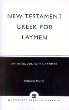 New Testament Greek for Laymen