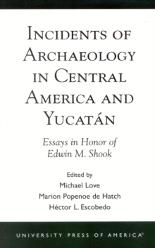 Incidents of Archaeology in Central America and Yucatan