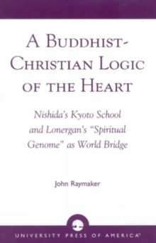 Buddhist-Christian Logic of the Heart
