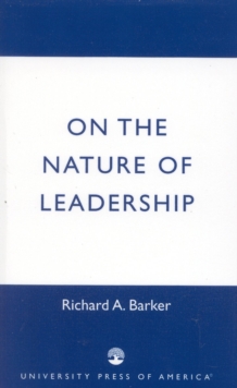 On the Nature of Leadership