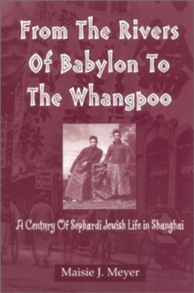 From the Rivers of Babylon to the Whangpoo